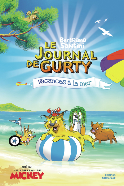 LE JOURNAL DE GURTY - T14 - VACANCES A LA MER
