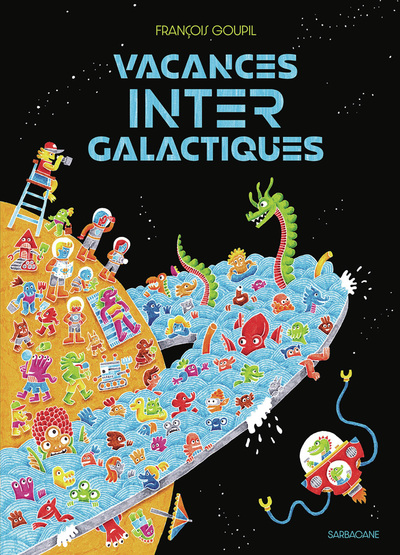 VACANCES INTERGALACTIQUES