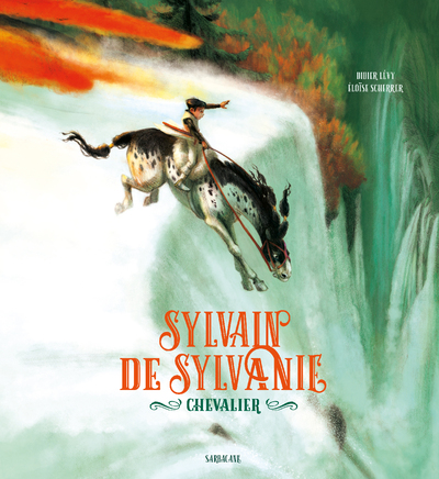 SYLVAIN DE SYLVANIE, CHEVALIER - NOUVELLE EDITION