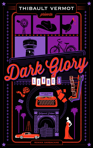 DARK GLORY - VOL01 - LIVRE 1