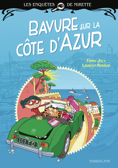 ENQUETES DE MIRETTE - BAVURE SUR LA COTE D´AZUR - PREMIERS ROMANS