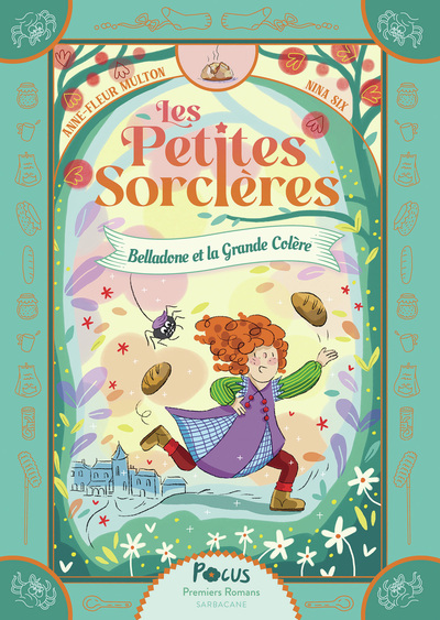 PETITES SORCIERES - T03 - BELLADONE ET LA GRANDE COLERE