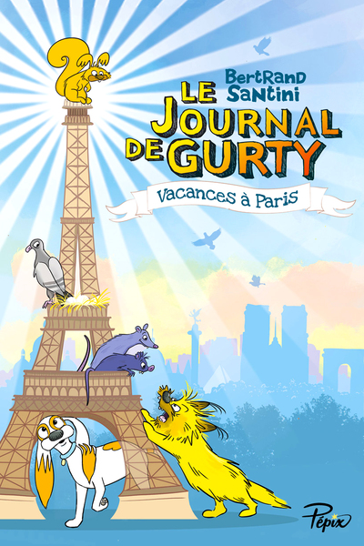 JOURNAL DE GURTY - VACANCES A PARIS - VOL12