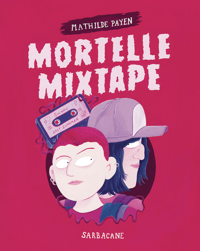 MORTELLE MIXTAPE