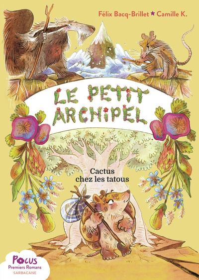PETIT ARCHIPEL - T02 - CACTUS CHEZ LES TATOUS