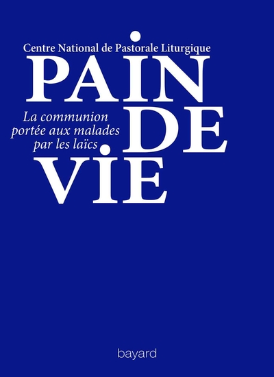 PAIN DE VIE - NLLE EDITION