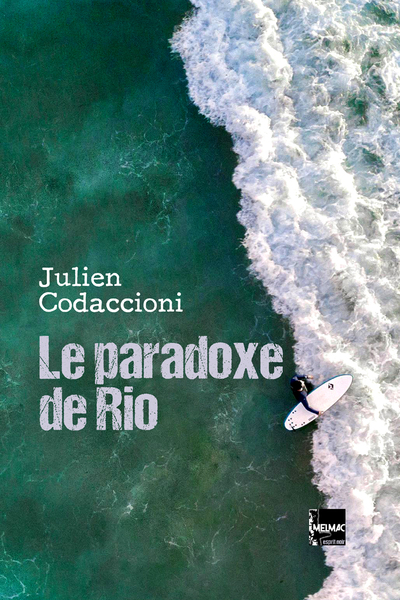 LE PARADOXE DE RIO