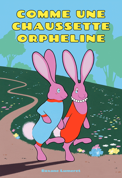 COMME UNE CHAUSSETTE ORPHELINE