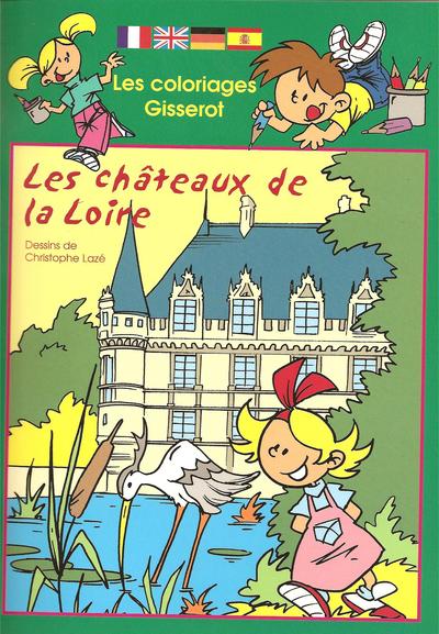 COLORIAGES GISSEROT : LES CHATEAUX DE LA LOIRE