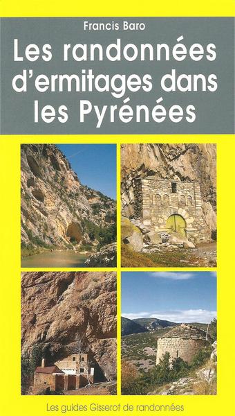 RANDONNEES DES ERMITAGES EN PYRENEES