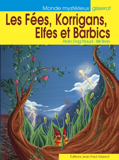 FEES, KORRIGANS, ELFES ET BARBICS