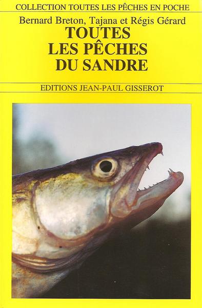 TOUTES LES PECHES DU SANDRE