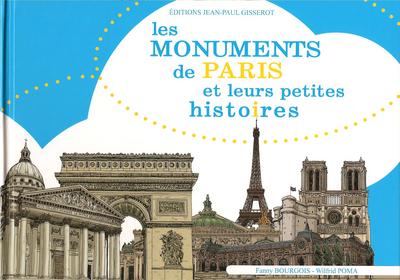 MONUMENTS DE PARIS ET LEURS PETITES HISTOIRES