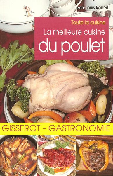 MEILLEURE CUISINE DU POULET