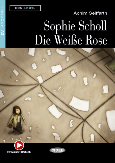SOPHIE SCHOLL-DIE WEISE ROSE + CD/A2