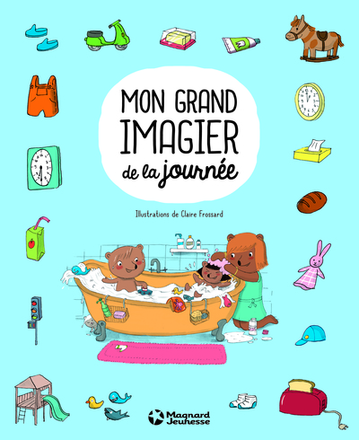 MON GRAND IMAGIER DE LA JOURNEE