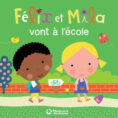 FELIX ET MILA VONT A L´ ECOLE
