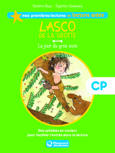 LASCO DE LA GROTTE : JOUR DU GROS OURS T3 / LECTURE AIDEE CP