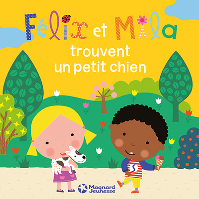 FELIX ET MILA TROUVENT UN PETIT CHIEN