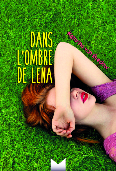 DANS L´ OMBRE DE LENA