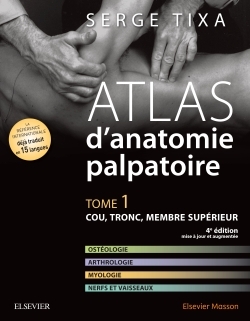 ATLAS D´ANATOMIE PALPATOIRE. TOME 1