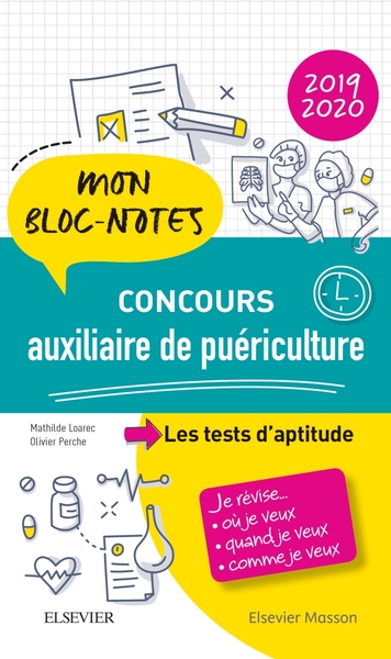 CONCOURS AUXILIAIRE DE PUERICULTURE 2019/2020. LES TESTS D´APTITUDE - MON BLOC-NOTES. JE REVISE...