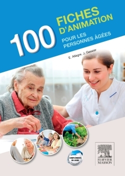 100 FICHES D´ANIMATION POUR LES PERSONNES AGEES
