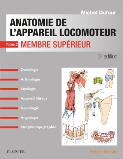 ANATOMIE DE L´APPAREIL LOCOMOTEUR -TOME 2. MEMBRE SUPERIEUR