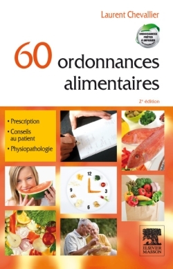 60 ORDONNANCES ALIMENTAIRES (+CD ROM ET MINI-SITE)