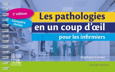 PATHOLOGIES EN UN COUP D´OEIL POUR LES INFIRMIERS