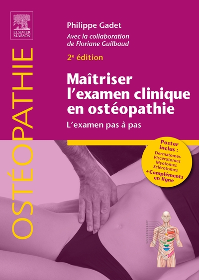 MAITRISER L´EXAMEN CLINIQUE EN OSTEOPATHIE - L´EXAMEN PAS A PAS