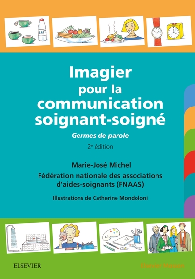 IMAGIER POUR LA COMMUNICATION SOIGNANT-SOIGNE - GERMES DE PAROLES