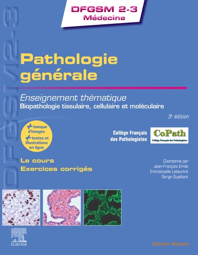 PATHOLOGIE GENERALE - ENSEIGNEMENT THEMATIQUE - BIOPATHOLOGIE TISSULAIRE, C