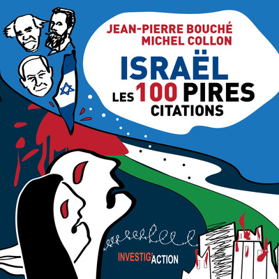 ISRAEL, LES 100 PIRES CITATIONS