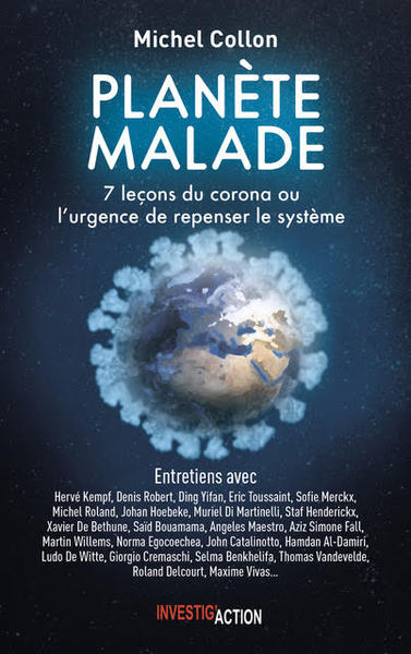 PLANETE MALADE. 7 LECONS DU CORONA OU L´URGENCE DE REPENSER LE SYSTEME COFFRET 2 TOMES