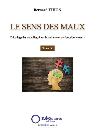 SENS DES MAUX TOMA IV