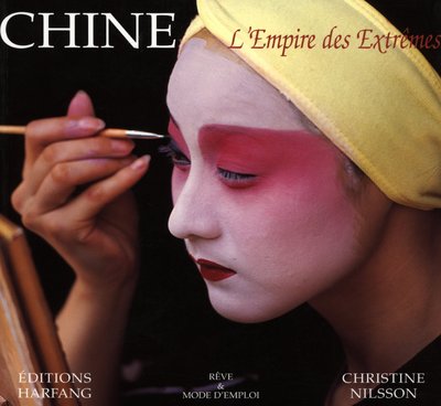 CHINE L EMPIRE DES EXTREMES