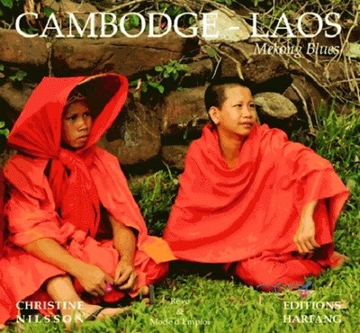 CAMBODGE - LAOS (MEKONG BLUES)