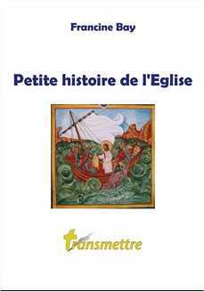 PETITE HISTOIRE DE L´EGLISE