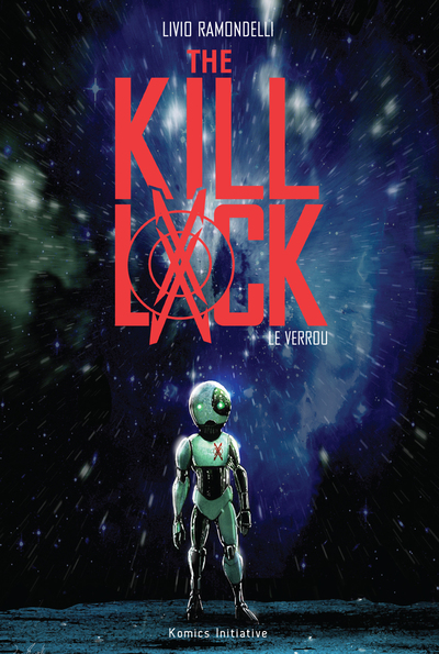 THE KILL LOCK - LE VERROU