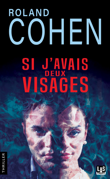 SI J´AVAIS DEUX VISAGES