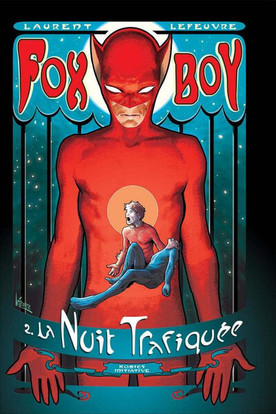 FOX-BOY T2 - LA NUIT TRAFIQUEE