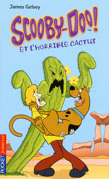 SCOOBY-DOO ET L´HORRIBLE CACTUS - TOME 28