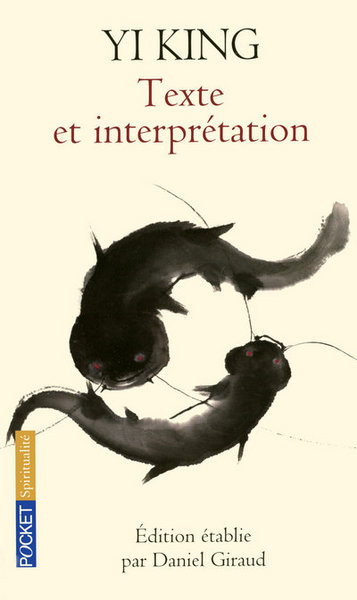 YI KING TEXTE ET INTERPRETATION