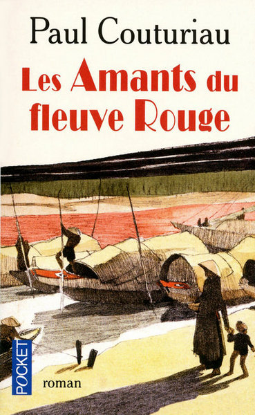 AMANTS DU FLEUVE ROUGE