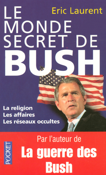 MONDE SECRET DE BUSH