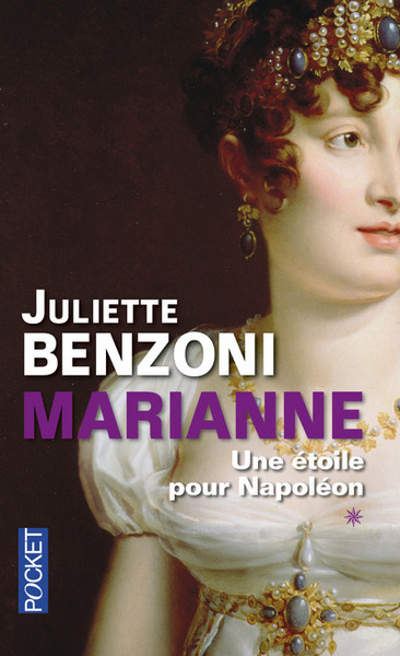 MARIANNE - TOME 1 UNE ETOILE POUR NAPOLEON