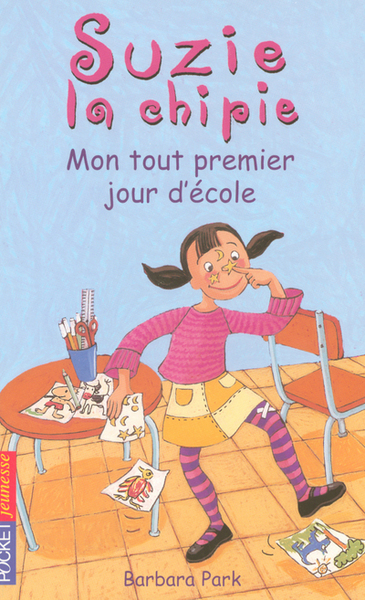 SUZIE LA CHIPIE T01 MON TOUT PREMIER JOUR D´ECOLE