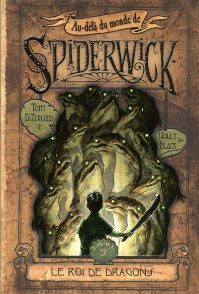 AU-DELA DU MONDE DE SPIDERWICK T3 LE ROI DE DRAGONS