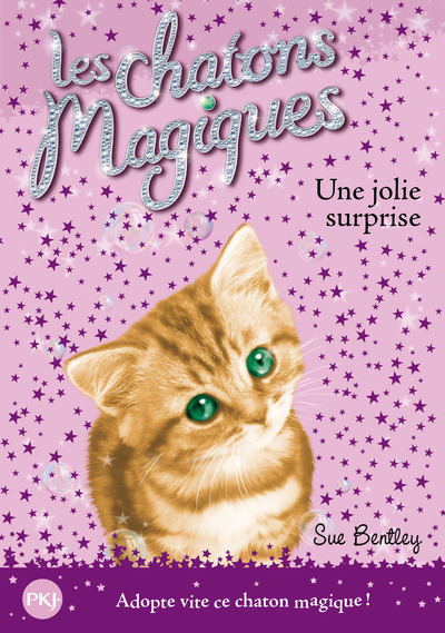 CHATONS MAGIQUES N1 JOLIE SURPRISE
